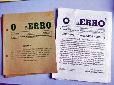 Por meio do Folhetim denominado “O bERRO” o Sinfucan criticava atitudes da administração municipal e clamava por voz ativa na decisões do Execu