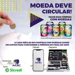 Acic lança campanha para circulação de moedas no comércio local